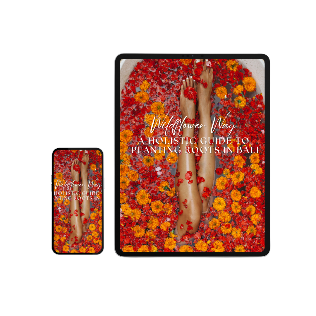 Wildflower Way: A Holistic Guide To Planting Roots In Bali