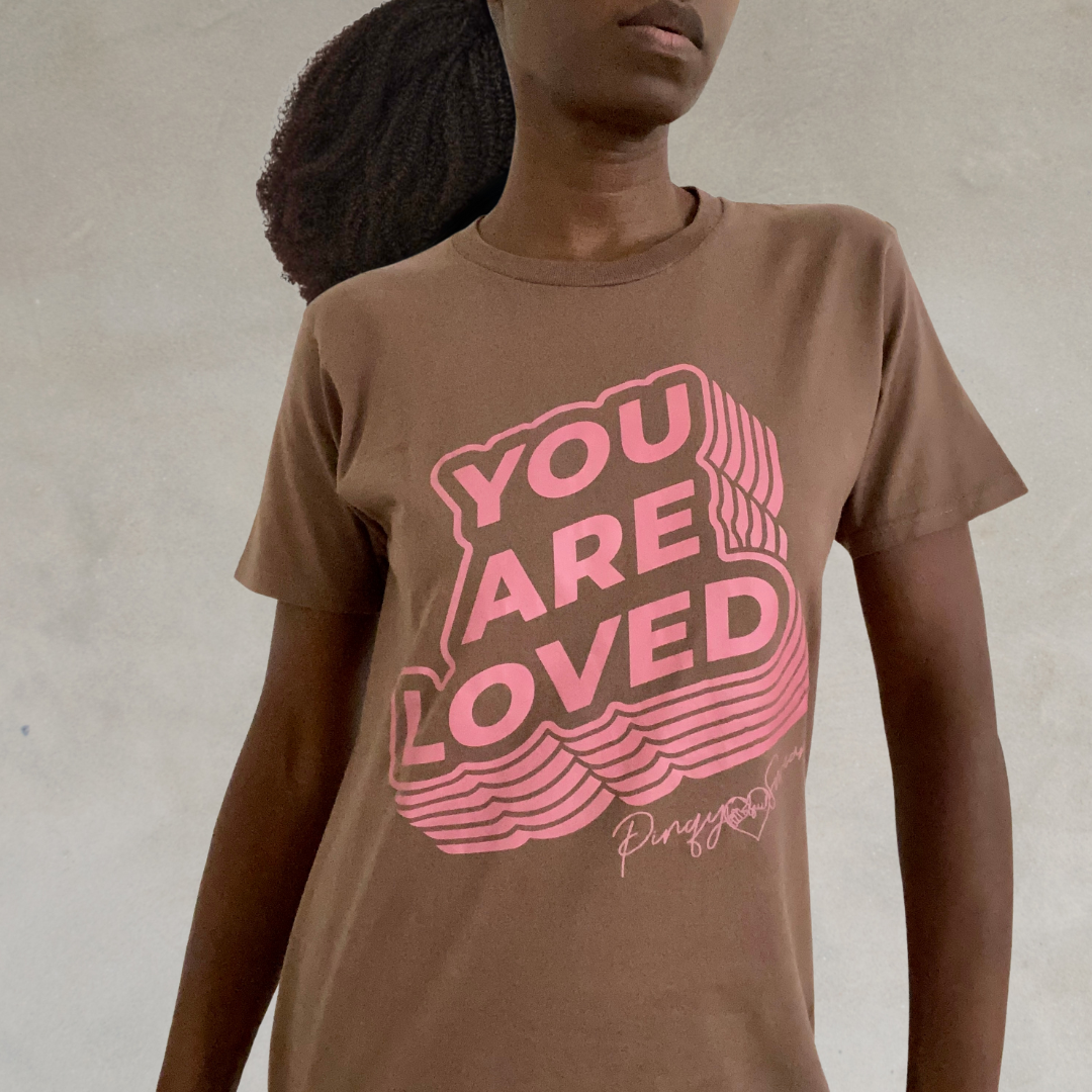 YOU ARE LOVED Affirmation Tee